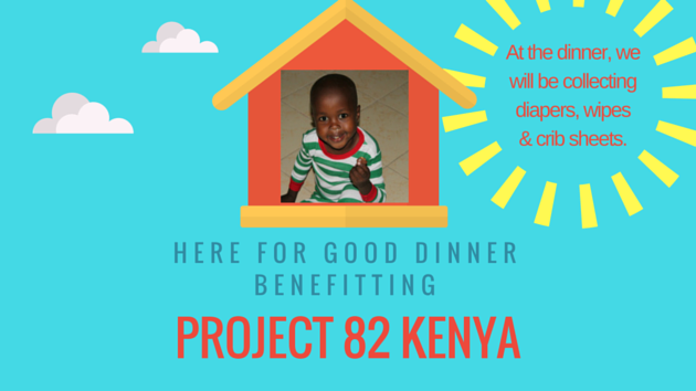 Here for Good Dinner 2016 - Project 82 Kenya